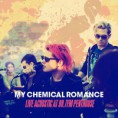CD My Chemical Romance (Live Acoustic at 98.7FM Penthouse) + Faixas Bonus